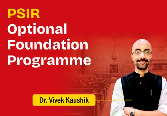 Best PSIR Optional Foundation Programme for UPSC CSE 2027