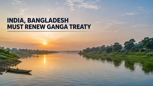 GANGA WATER TREATY: INDIA-BANGLADESH HYDRO-DIPLOMACY