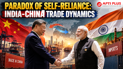 PARADOX OF INDIA’S SELF-RELIANCE IN INDIA-CHINA TRADE