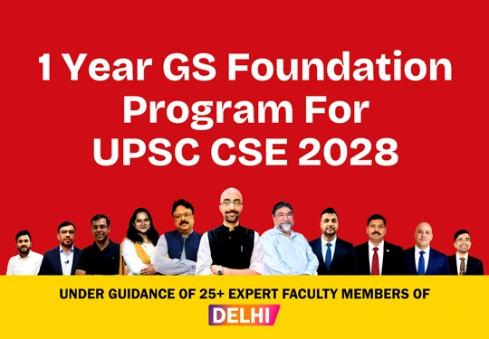 1 Year Foundation Program  for UPSC CSE 2028