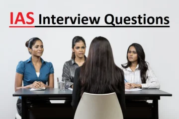 IAS Interview questions 1