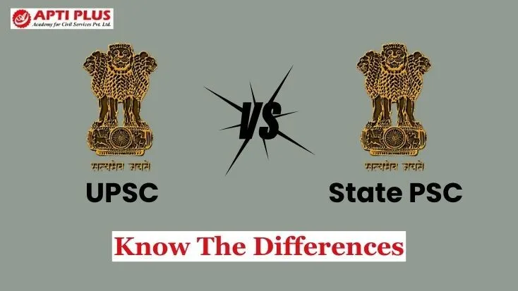 UPSC vs. State PSC Exams