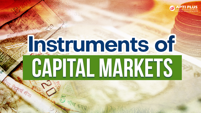 Instruments of Capital Markets