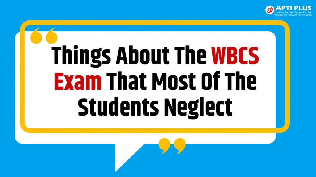WBCS EXAM TIPS