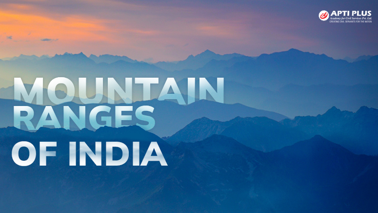 MOUNTAIN RANGES OF INDIA