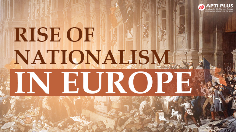 RISE OF NATIONALISM IN EUROPE