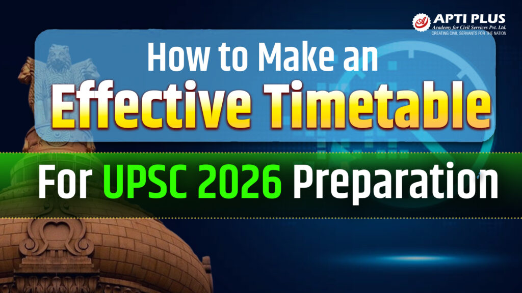 Effective Timetable for UPSC 2026