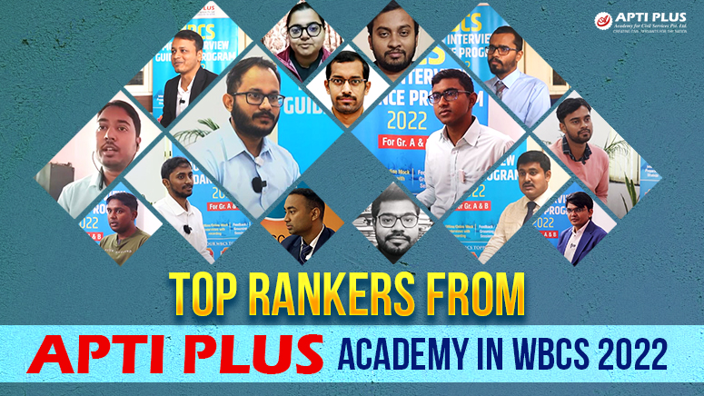Top Rankers from APTI PLUS Academy in WBCS 2022
