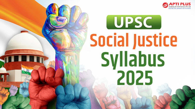 UPSC Social Justice Syllabus 2025