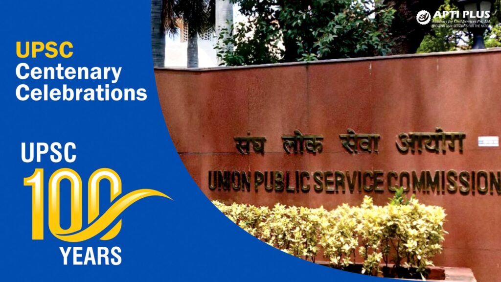 UPSC Centenary celebrations