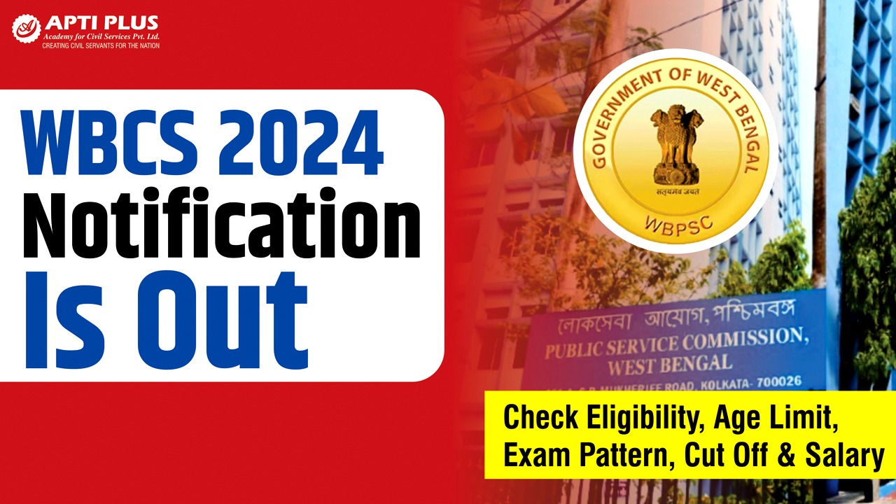 WBCS Notification 2025 Out: Check Vacancies & Eligibility Criteria