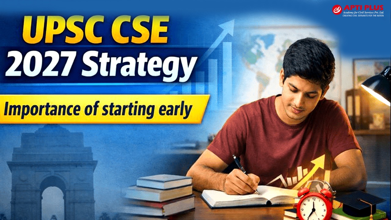 UPSC CSE 2027 Strategy