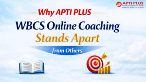 WBCS Online Coaching of APTI PLUS