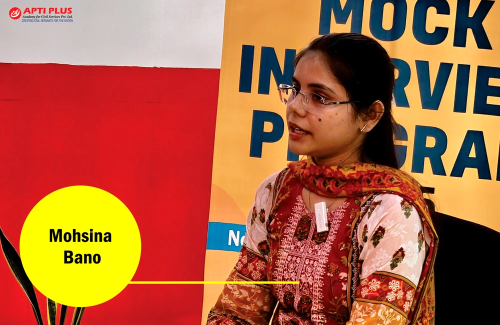 Mohsina Bano – UPSC CSE 2025 Interview Candidate