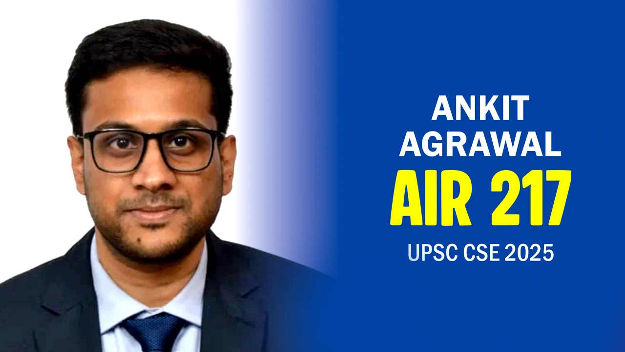 UPSC CSE 2025 Topper Ankit Agrawal from Odisha