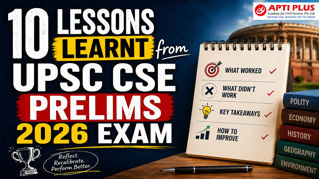 10 Lessons Learnt from UPSC IAS Prelims 2026 Exam