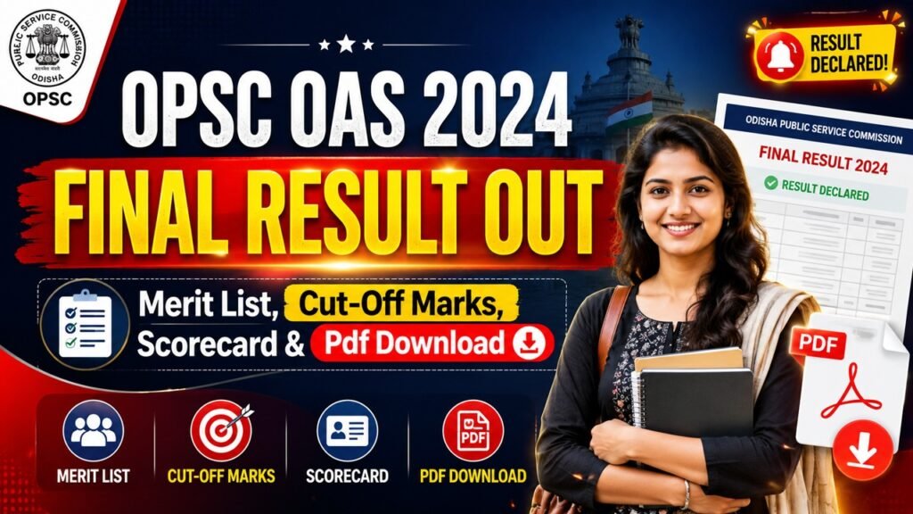 OPSC OAS 2024 FINAL RESULT OUT